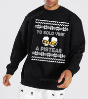 “Yo Solo Vine- A Pistear!” Crew Neck Sweater