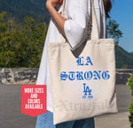 “La Strong” Tote