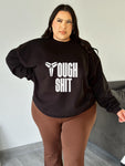 "Tough" Crew Neck Sweater