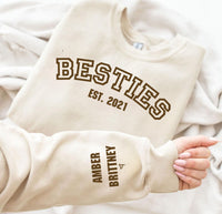 “Besties “ oversized sweatshirt (edit your own names)